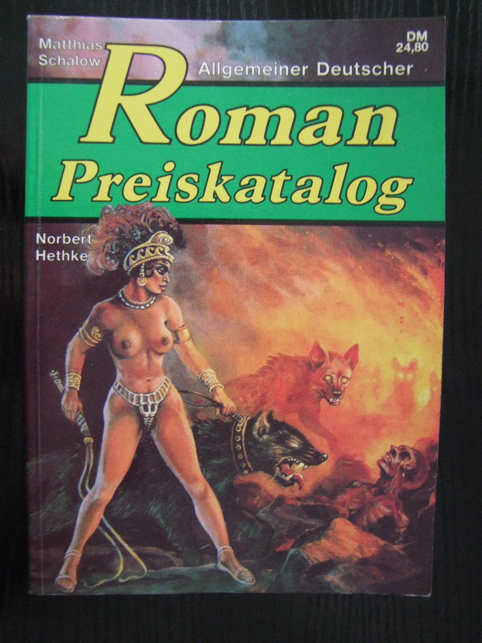 Allgemeiner Deutscher Roman-Preiskatalog / Neue, erweiterte 4. Auflage Books