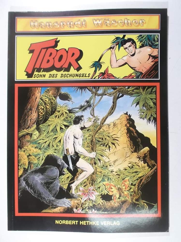 Tibor - Sohn des Dschungels Nr. 10 - Gefangen (Sammlerausgabe). Books