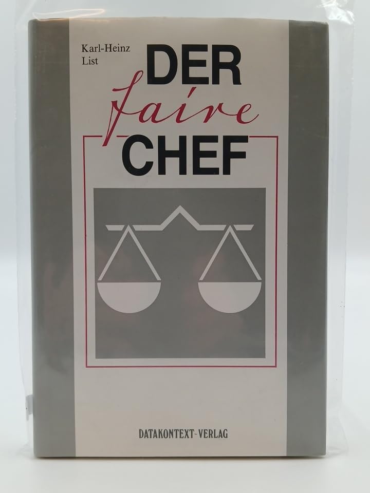 Der faire Chef: Der Dialog Vorgesetzter - Mitarbeiter (Edition Manager) Law