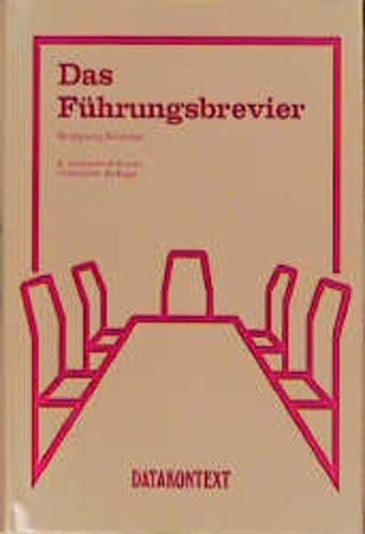 Das Führungsbrevier: Ein unorthodoxer Ratgeber (Ratgeber Personalpraxis) Books