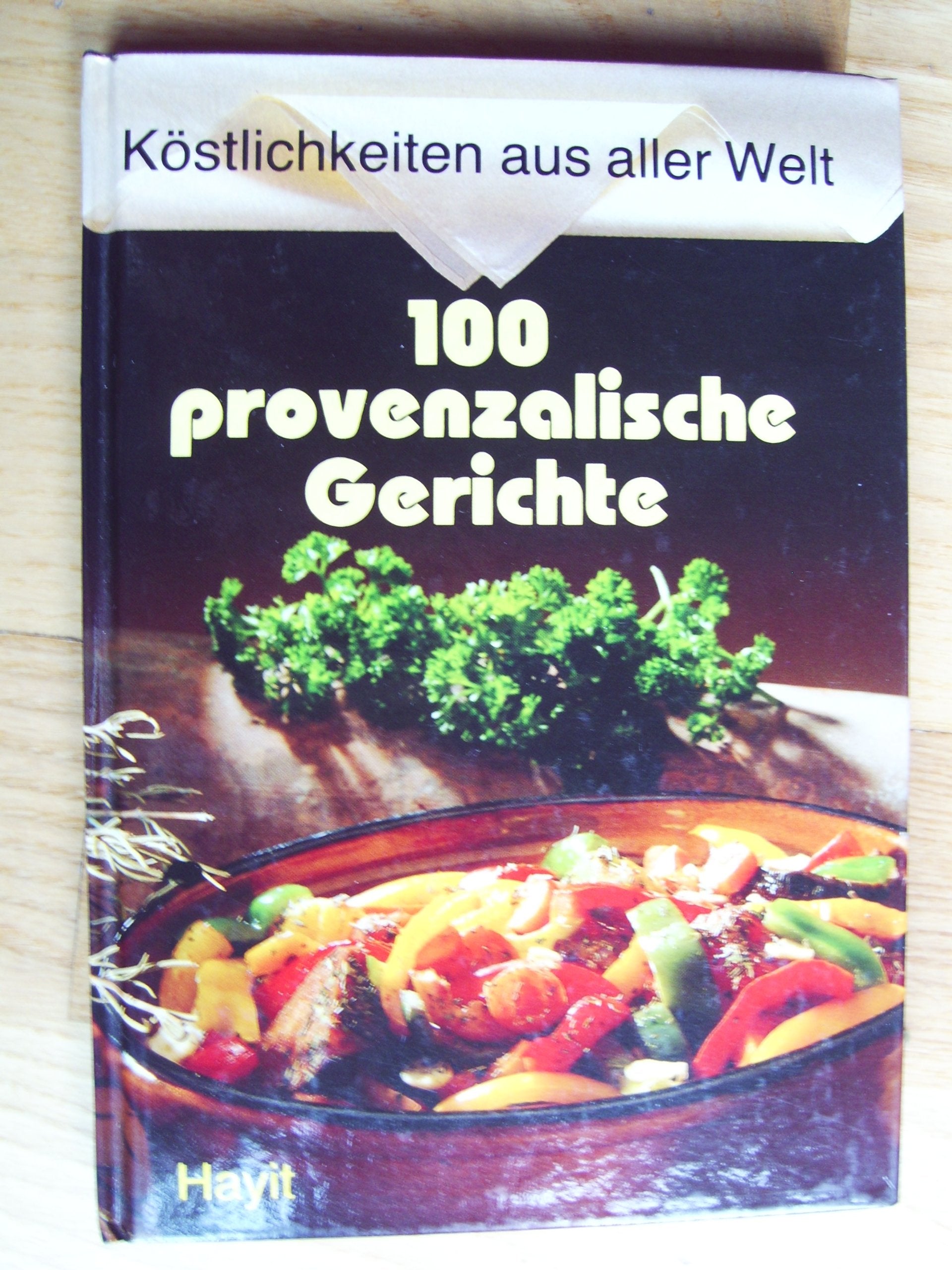 100 provenzalische Gerichte Foreign Languages ​​& Dictionaries