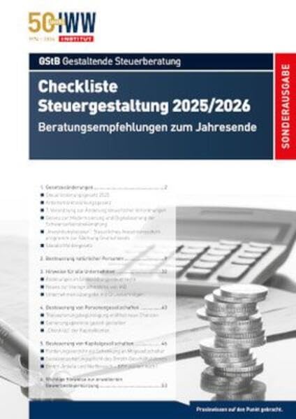 Checkliste Steuergestaltung 2025/2026: Beratungsempfehlungen zum Jahresende Business, Finance & Career