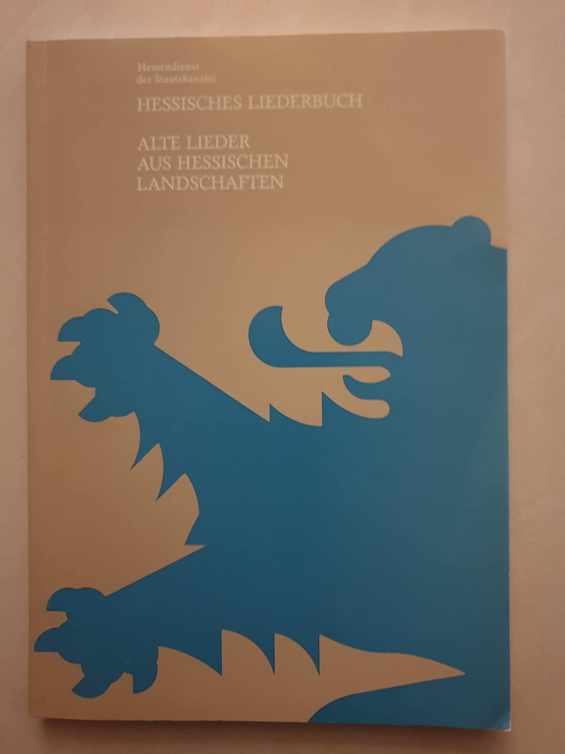 Hessisches Liederbuch. Alte Lieder aus hessischen Landschaften Books