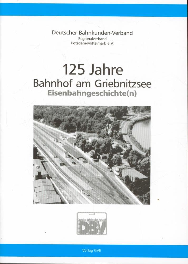 125 Jahre Bahnhof am Griebnitzsee Film, Art & Culture