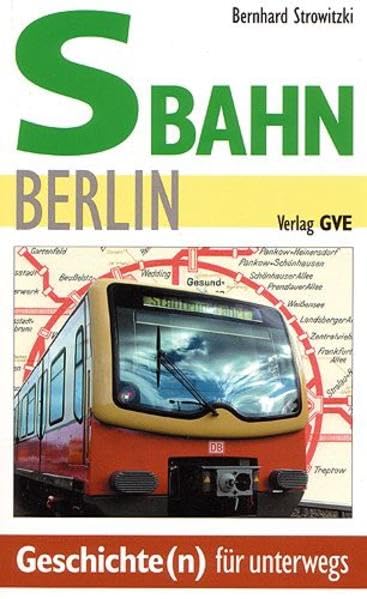 S-Bahn Berlin. Geschichte(n) für unterwegs Leisure, Home & Garden