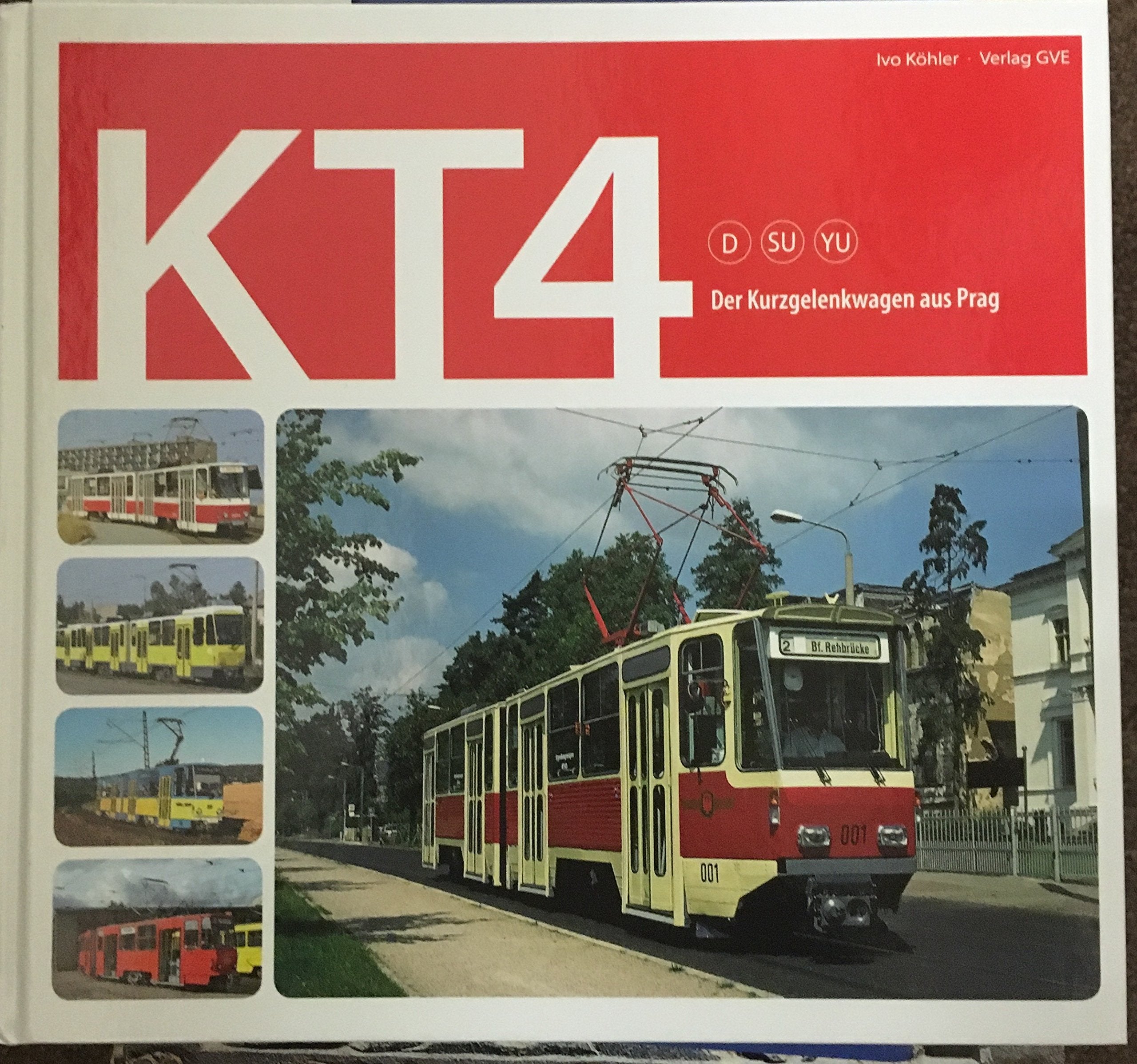 KT4 D, SU, YU ; der Kurzgelenkwagen aus Prag book