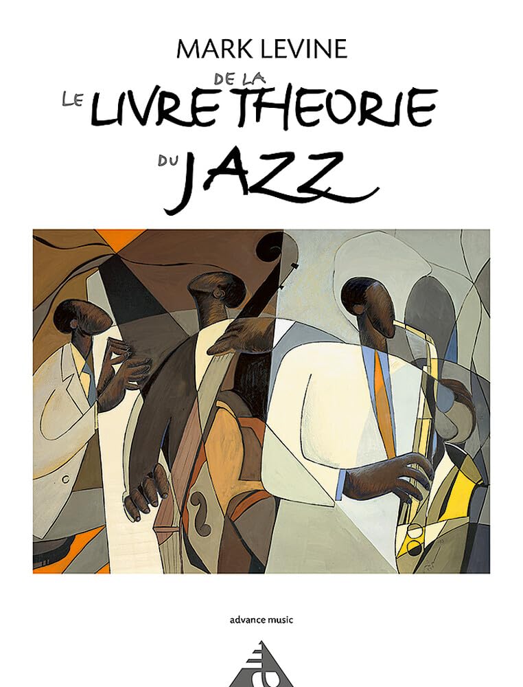 Le Livre de la Theorie du Jazz: Lehrbuch. (Advance Music) Sheet Music
