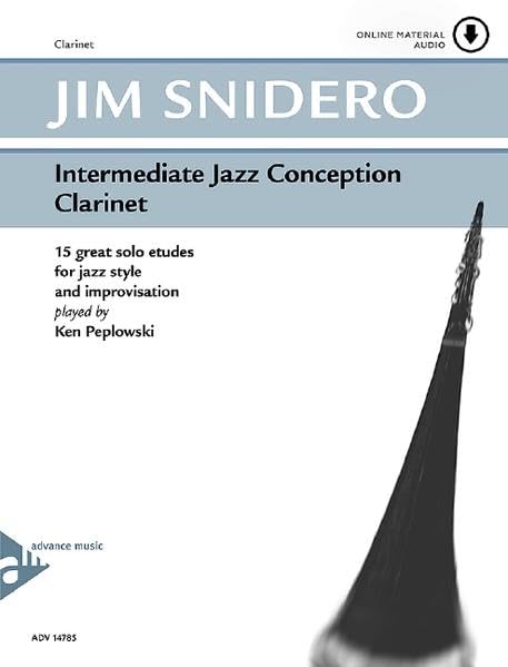 Intermediate Jazz Conception Clarinet: 15 great solo etudes. Klarinette. Lehrbuch mit CD.: 15 great solo etudes for jazz style and improvisation. Klarinette. Lehrbuch. Arts & Music