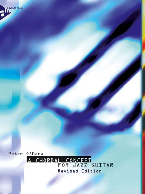 A Chordal Concept For Jazz Guitar: Arts & Music