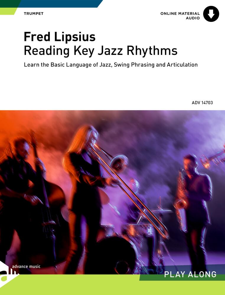 Reading Key Jazz Rhythms - Trumpet: Learn the Basic Language of Jazz, Swing Phrasing and Articulation. Trompete. Lehrbuch. Arts & Music