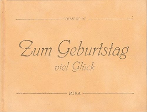Zum Geburtstag viel Glück (Poesie-Reihe) Books