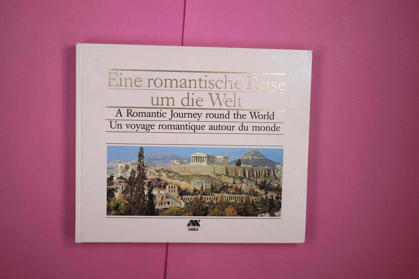 Eine romantische Reise um die Welt Books