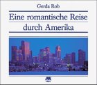 Eine romantische Reise durch Amerika Travel Books
