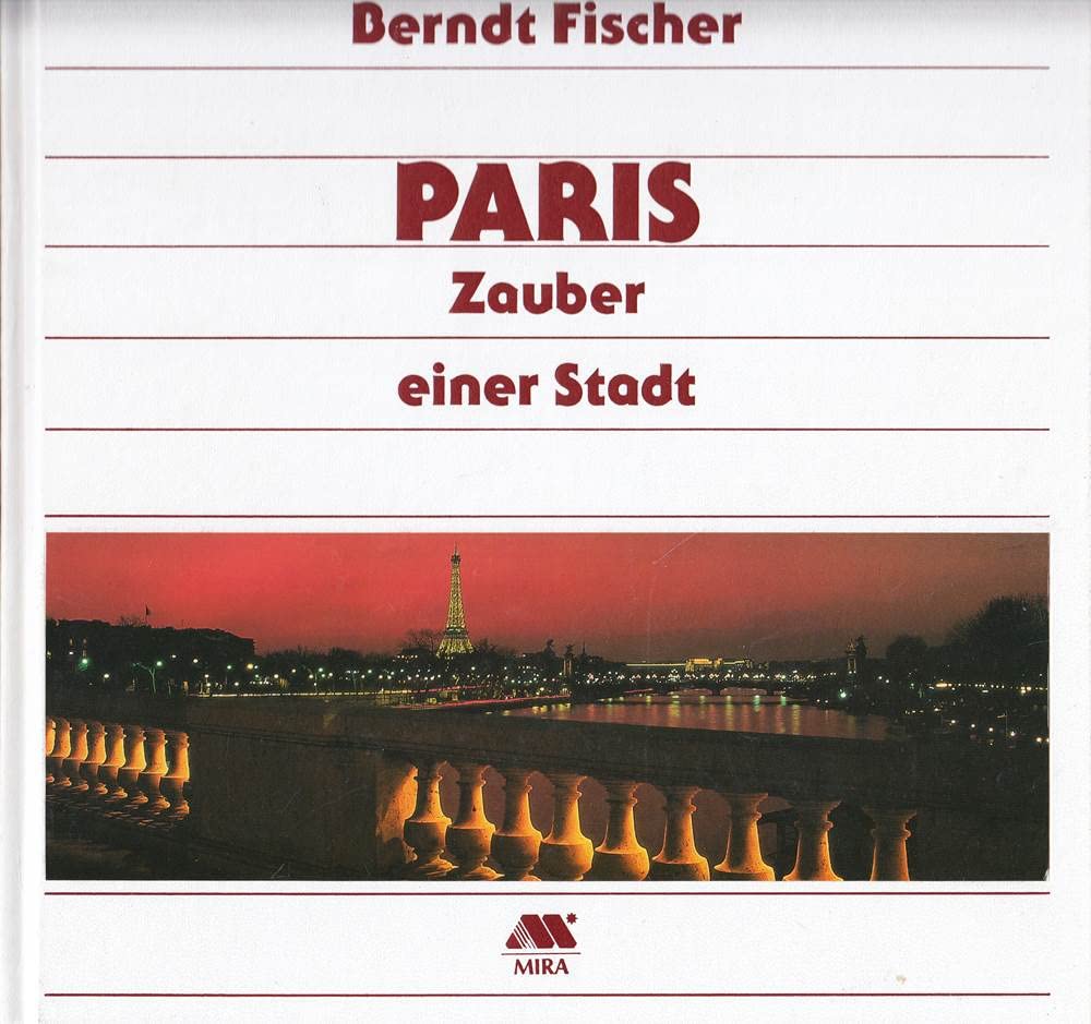 Paris: Zauber einer Stadt. Z. Tl. in franz. Sprache Travel
