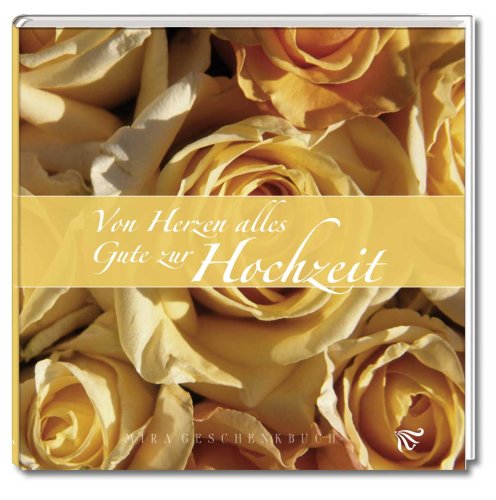 Von Herzen alles Gute zur Hochzeit Books