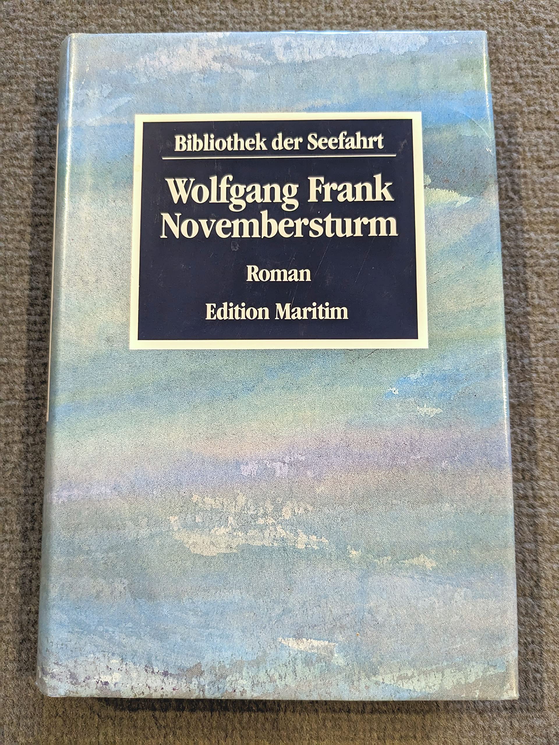 Novembersturm (Bibliothek der Seefahrt) - Frank, Wolfgang book