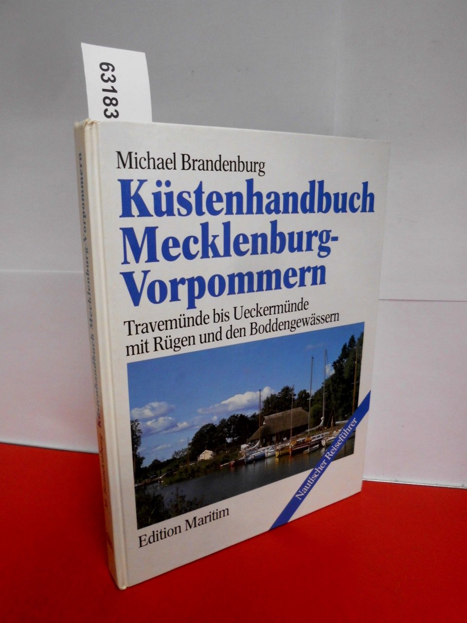 Küstenhandbuch Mecklenburg-Vorpommern: Travemünde bis Ueckermünde mit Rügen und den Boddengewässern (Nautischer Reiseführer) Leisure, Home & Garden