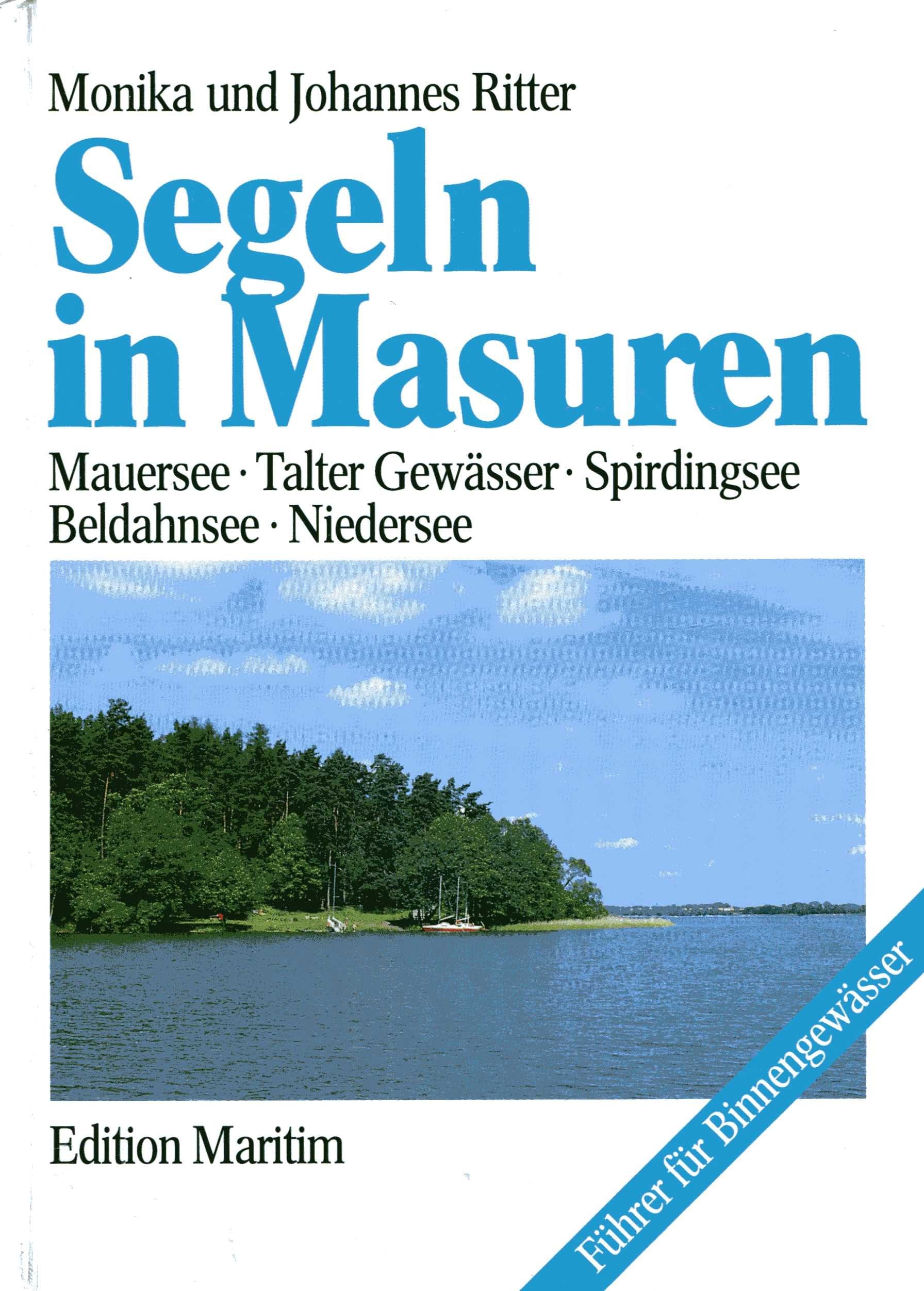 Segeln in Masuren. Mauersee, Talter Gewässer, Spirdingsee, Beldahnsee, Niedersee book