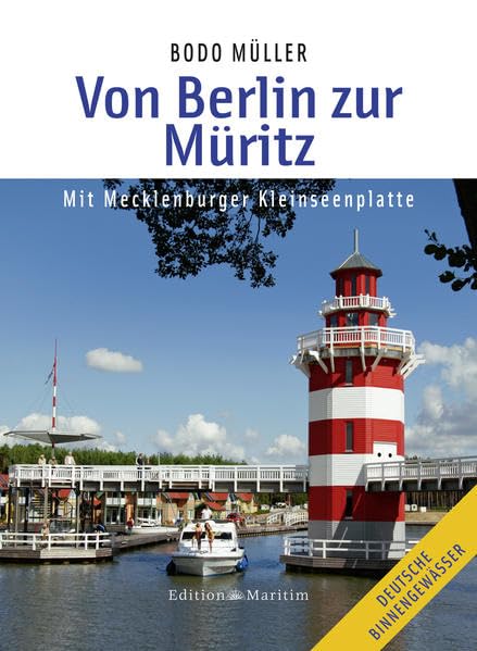 Von Berlin zur Müritz: Mit Mecklenburger Kleinseenplatte Leisure, Home & Garden