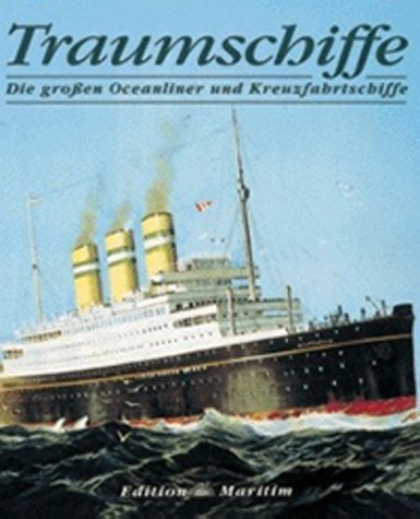 Traumschiffe. Die grossen Oceanliner und Kreuzfahrtschiffe Business & Technology