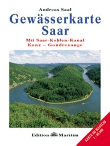 Gewässerkarte Saar: Mit Saar-Kohlen-Kanal, Konz - Gondrexange Maps & Plans