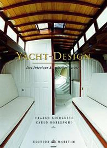 Yacht-Design. Das Interieur klassischer Yachten Architecture