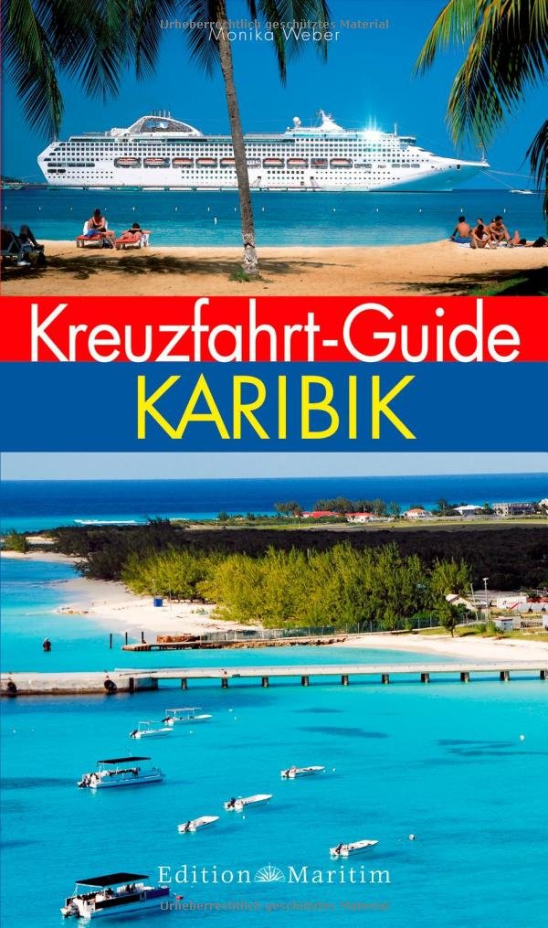 Kreuzfahrt-Guide Karibik Leisure, Home & Garden Books