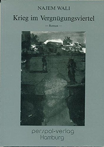 Der Krieg im Vergnügungsviertel Books