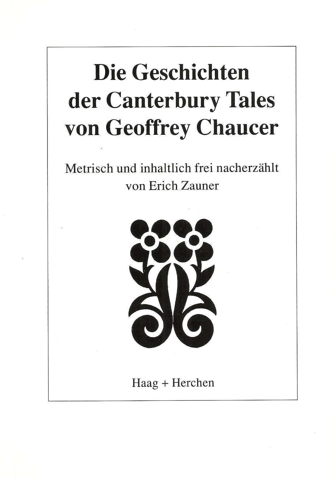 Die Geschichten der Canterbury Tales von Geoffrey Chaucer: Metrisch und inhaltlich frei nacherzählt book