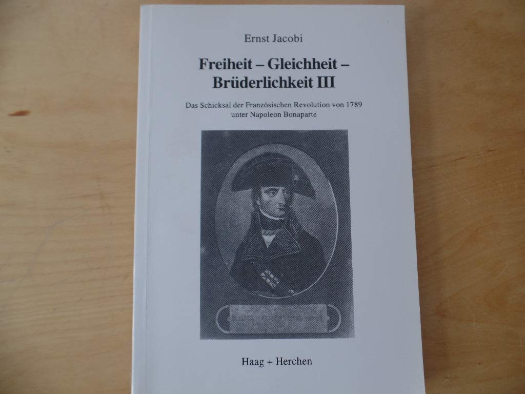 Freiheit, Gleichheit, Brüderlichkeit III book