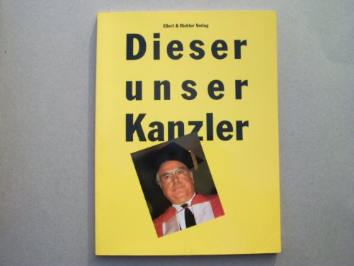 Dieser unser Kanzler Books