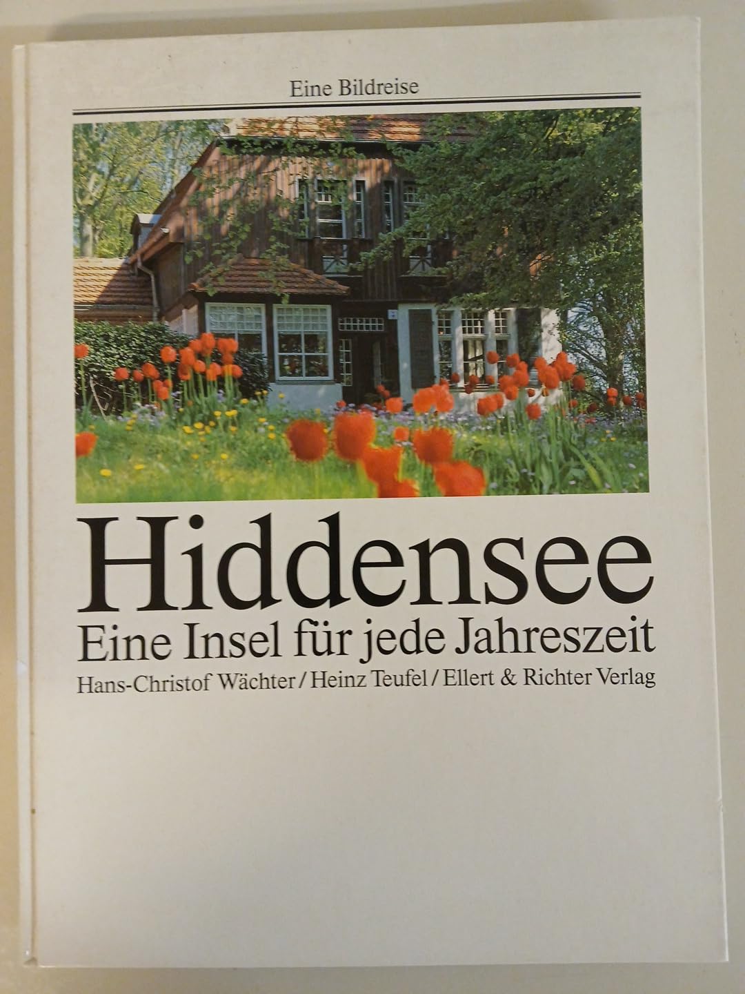 Hiddensee. Eine Bildreise. Eine Insel für jede Jahreszeit (Ellert & Richter Natur- und Reiseführer) Leisure, Home & Garden