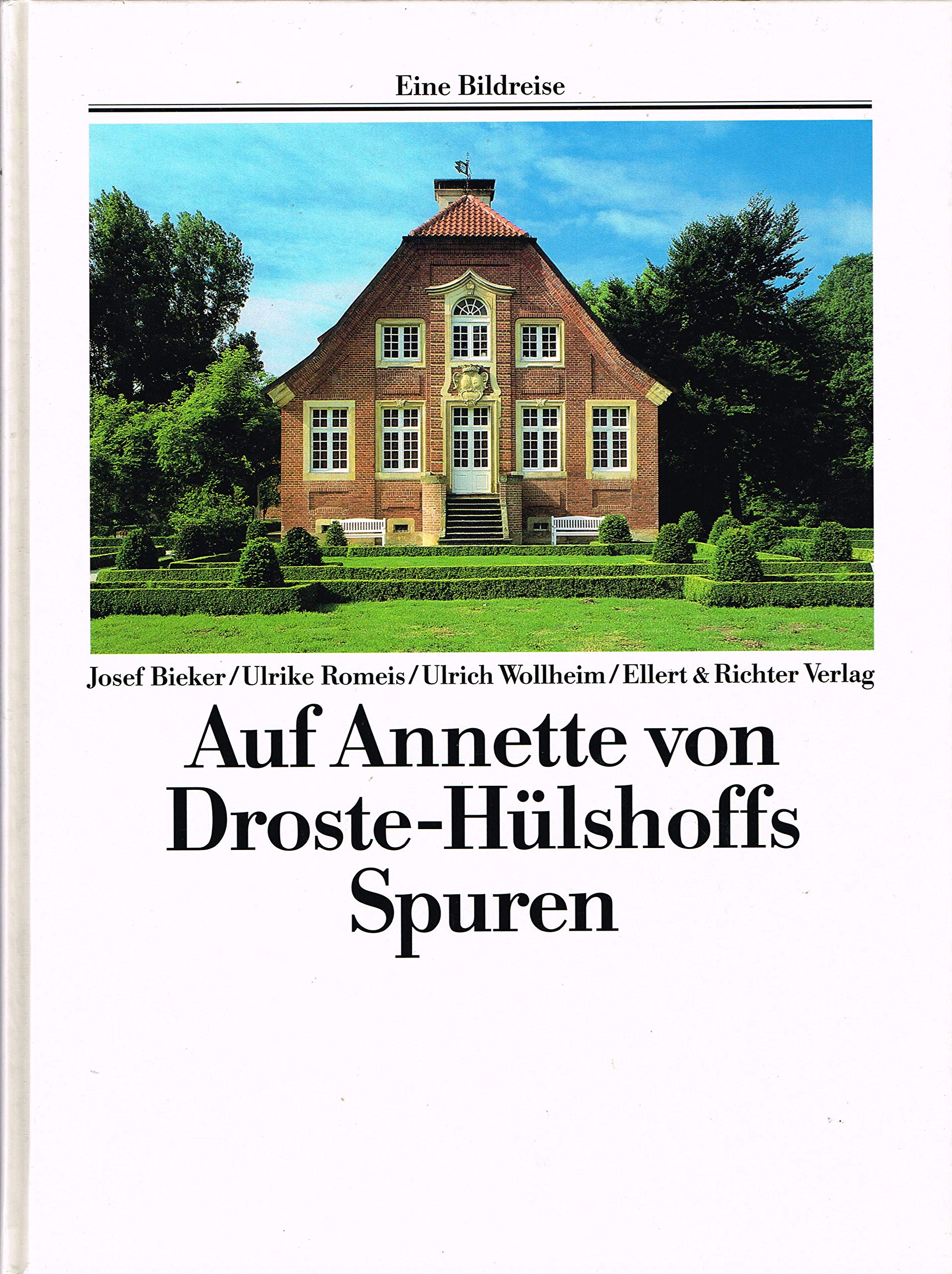 Auf Annette von Droste-Hülshoffs Spuren (Eine Bildreise) Memories