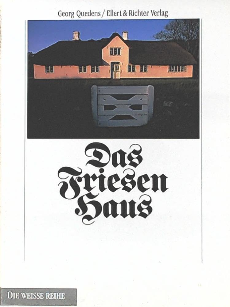 Das Friesenhaus (Weisse Reihe) Travel
