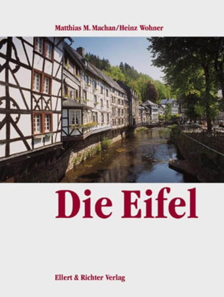 Die Eifel (Eine Bildreise) Leisure, Home & Garden Books