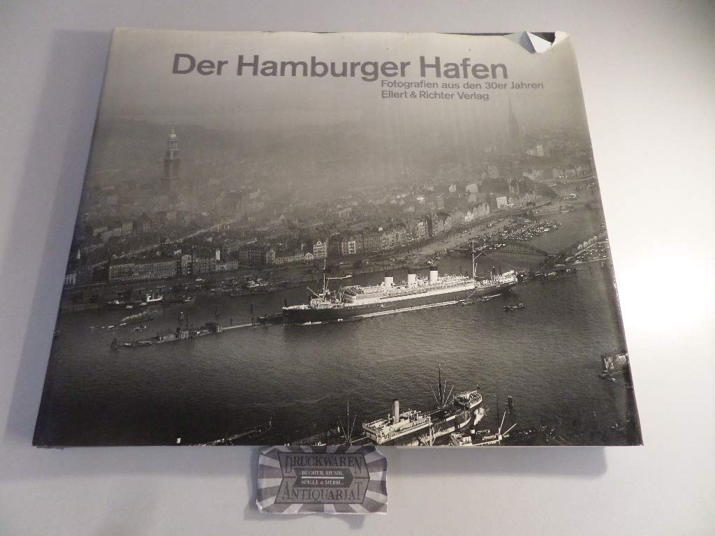 Der Hamburger Hafen: Fotografien aus den 30er Jahren Business, Finance & Career