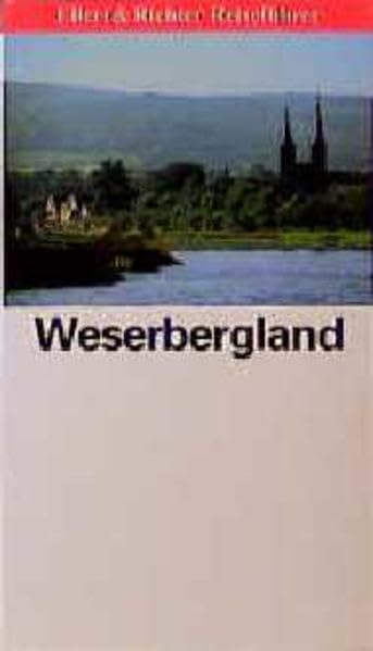 Weserbergland (Ellert & Richter Reiseführer) Travel