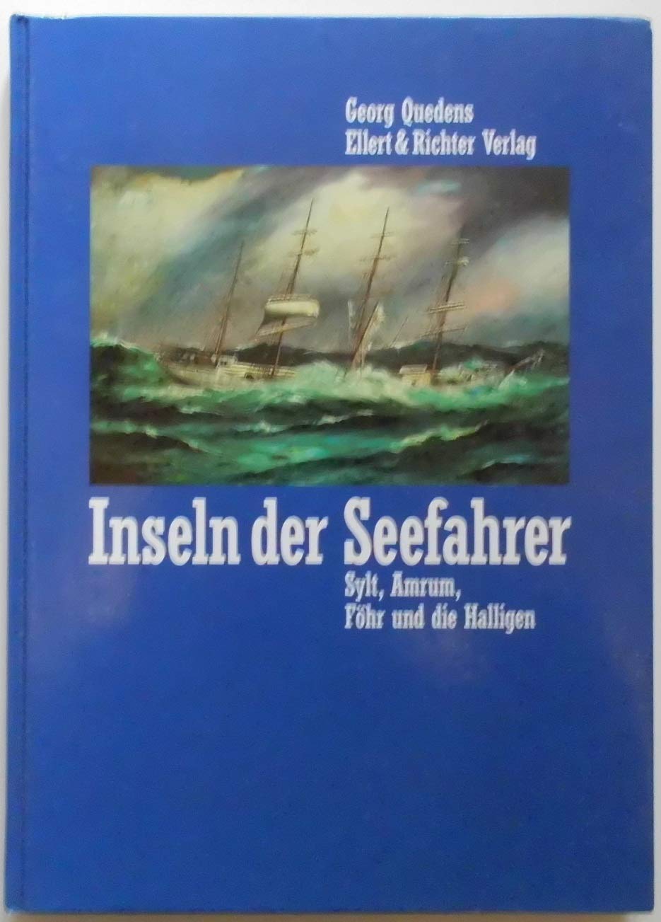Inseln der Seefahrer: Sylt, Amrum, Föhr und die Halligen Business, Finance & Career