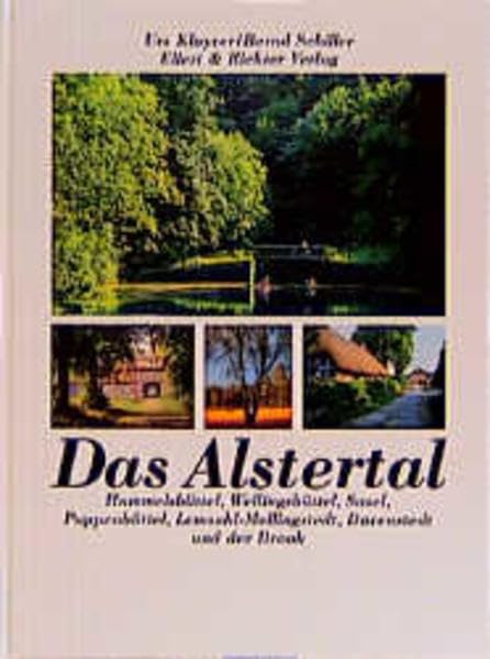 Das Alstertal: Hummelsbüttel, Wellingsbüttel, Sasel, Poppenbüttel, Lemsahl-Mellingstedt, Duvenstedt und der Brook Travel