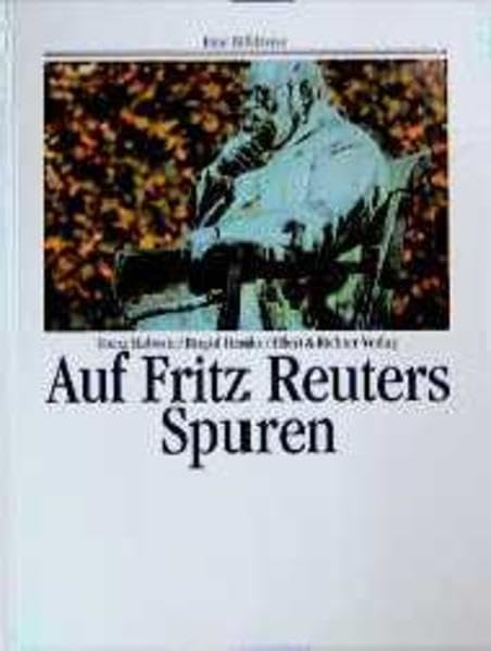 Auf Fritz Reuters Spuren (Eine Bildreise) Travel