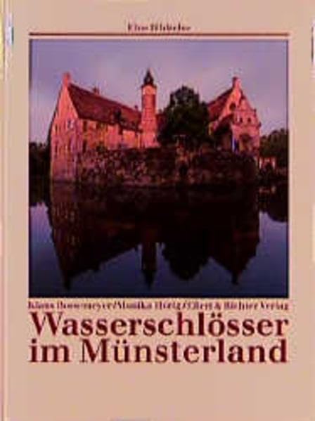 Wasserschlösser im Münsterland: Eine Bildreise Travel