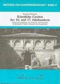 Künstliche Grotten des 16. und 17. Jahrhunderts book