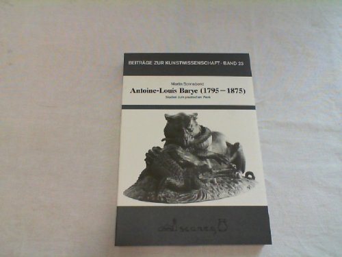 Antoine-Louis Barye 1795-1875: Studien zum plastischen Werk (Beiträge zur Kunstwissenschaft (BZK)) Film, Art & Culture
