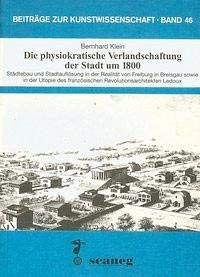 Die physiokratische Verlandschaftung Architecture