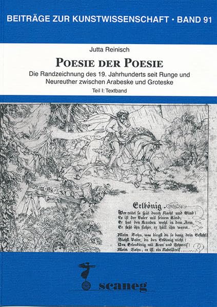 Poesie der Poesie: Die Randzeichnung des 19. Jahrhunderts seit Runge und Neureuther zwischen Arabeske und Groteske (Beiträge zur Kunstwissenschaft (BZK)) Arts & Music