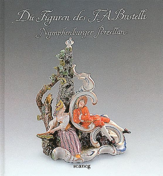Product Image: Die Figuren des F.A. Bustelli