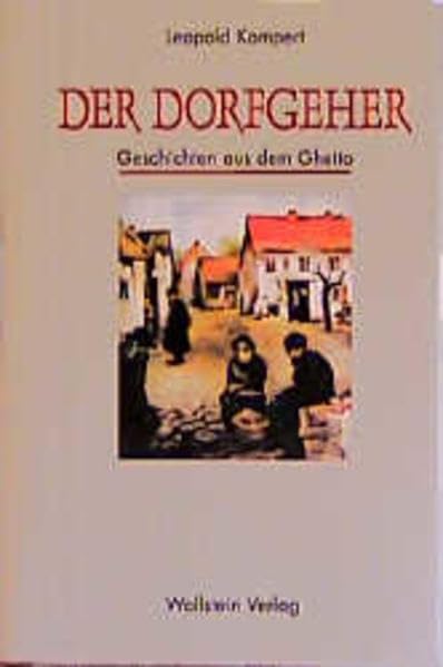 Der Dorfgeher: Geschichten aus dem Ghetto Classics