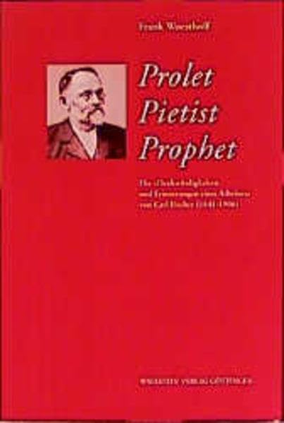 Prolet, Pietist, Prophet: Die »Denkwürdigkeiten und Erinnerungen eines Arbeiters« von Carl Fischer (1841-1906) Contemporary literature