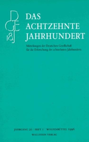 Das achtzehnte Jahrhundert, Bd.20/1 (Das achtzehnte Jahrhundert - Zeitschrift der Deutschen Gesellschaft für die Erforschung des achtzehnten Jahrhunderts) Contemporary literature Books
