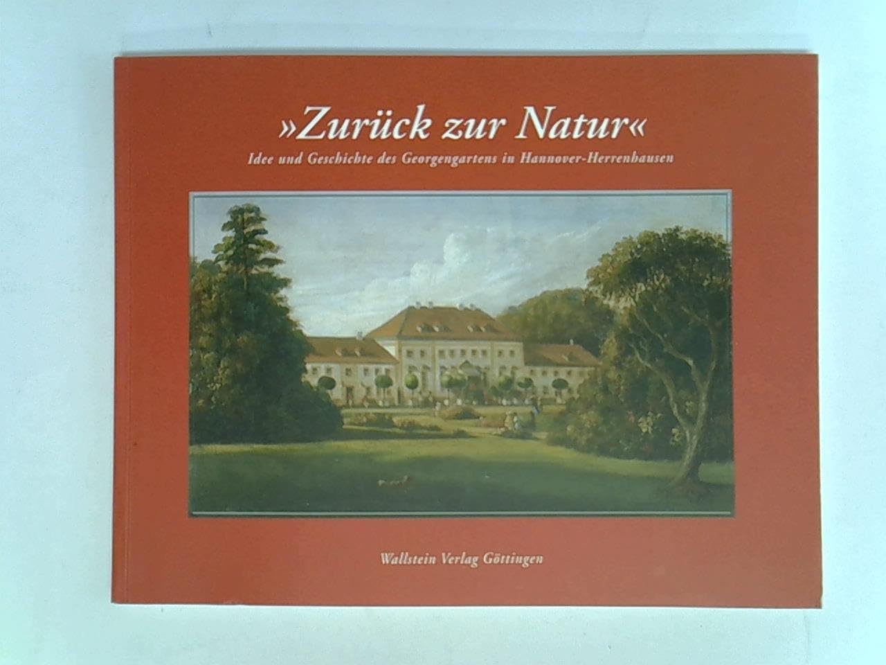 Zurück zur Natur: Idee und Geschichte des Georgengartens in Hannover-Herrenhausen Garden & Plants